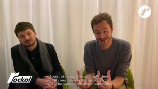 Editors - Tom and Elliott interviewed by Rockol November 2019