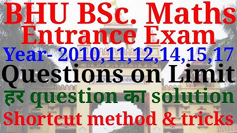 BHU BSc. maths entrance exam-2020 | Previous year limit question