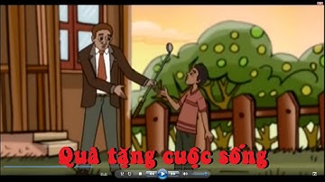 Quà Tặng Cuộc Sống - Giá Trị Của Ước Mơ