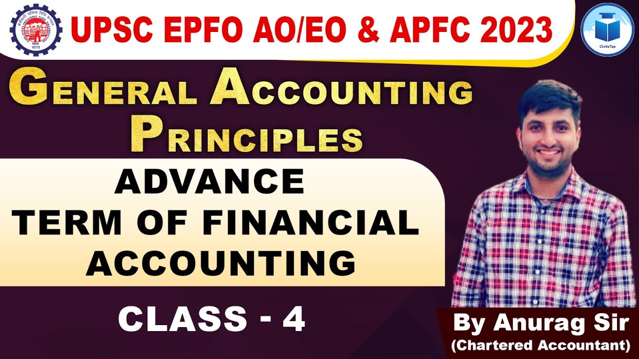 UPSC EPFO AO/EO | APFC | Advance Term of Financial Accounting | Class - 4 | EPFO Complete Course