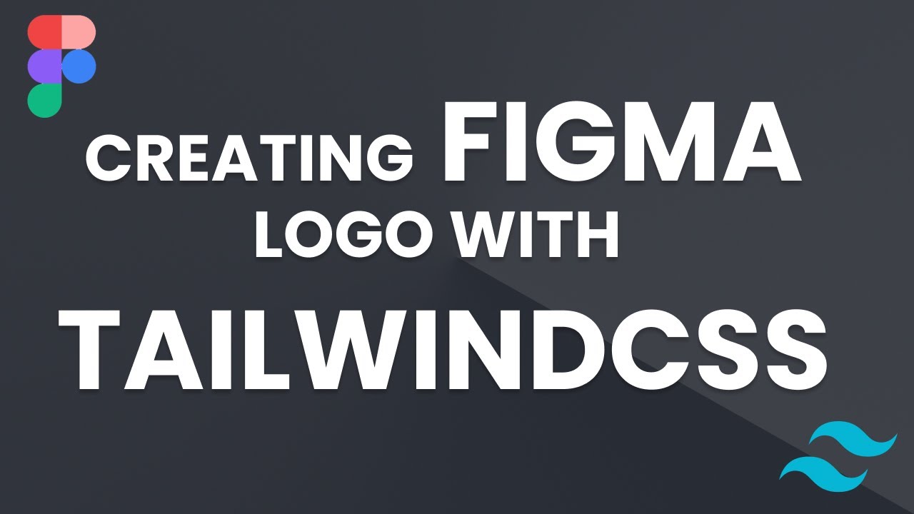Creating Figma Logo With TailwindCSS YouTube