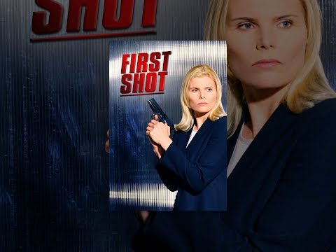 First Shot