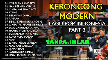 KERONCONG TEMBANG POP INDONESIA PART 2