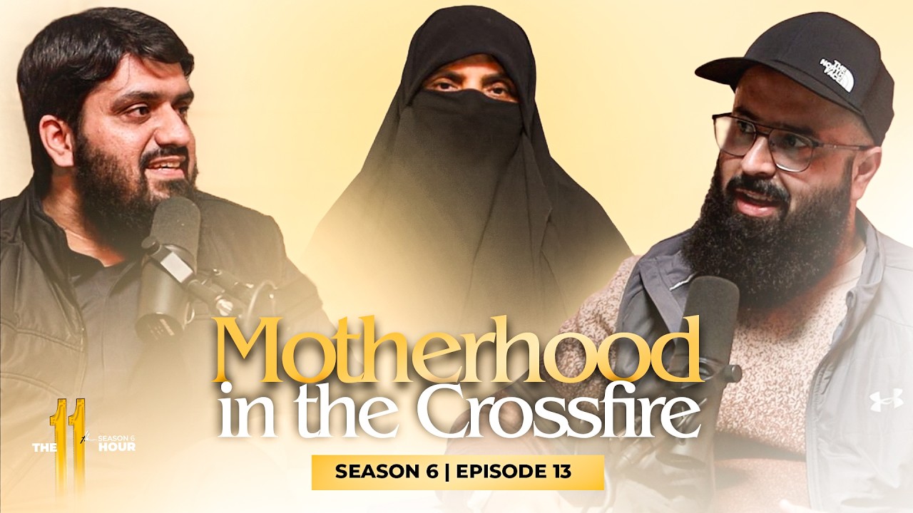 Motherhood in the Crossfire | 11th Hour Season 6 | Ep. 13