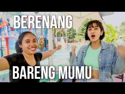 BERENANG BARENG MUMU GOMEZZZ!