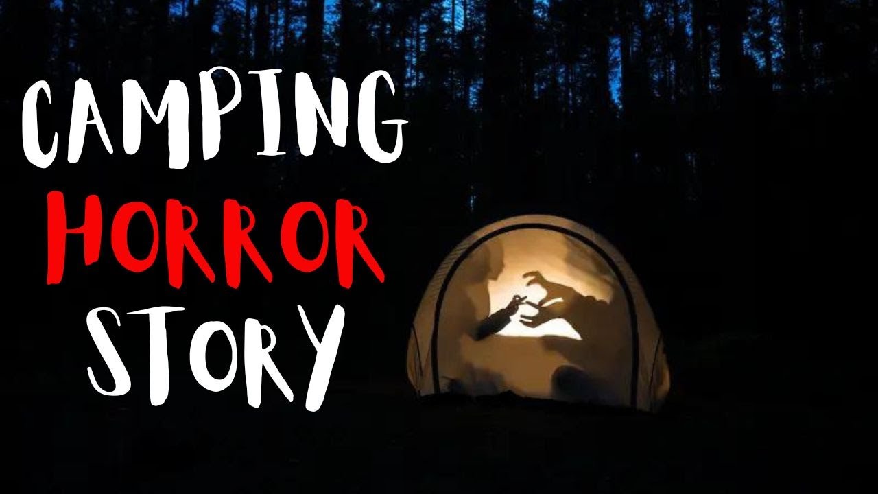 The Campsite True Disturbing Camping Horror Story YouTube