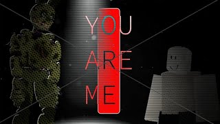 [🔥I AM YOU AND YOU ARE ME🔥] | Roblox-BITE BY NIGHT