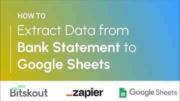 Extract Data from Bank Statement to Google Sheets with Zapier and Bitskout