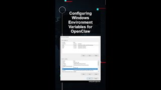 Configuring Windows Environment Variables for OpenClaw #ai #artificialintelligence #machinelearning