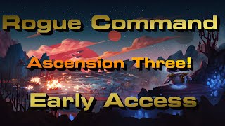Rogue Command: Ascension Three Checking Out The Rush Beacon!