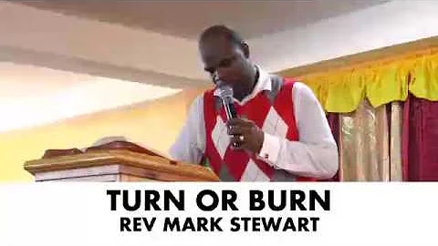 Turn Or Burn - Rev Mark Stewart