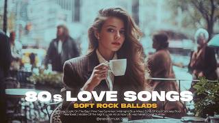 80s Love Songs Playlist 💛 | Soft Rock Ballads & Nostalgic Love Songs | Vol.28 screenshot 5