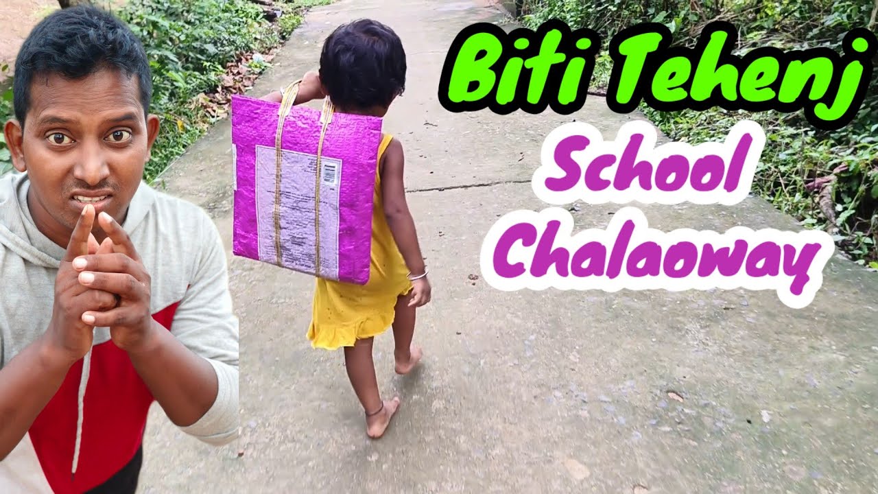 Biti Tehenj School Chalaoway/New Santali Vlogs Video/Baharani Soren Entertainment