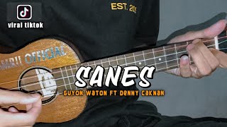 SANES - GUYON WATON FT DENNY CAKNAN ( Lirik \u0026 Chord ) Cover Ukulele By Amrii Official