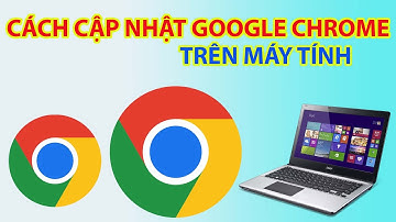 Cách Cập Nhật Google Chrome Trên Máy Tính