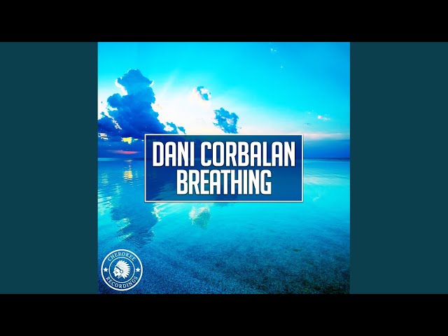 Dani Corbalan - Breathing