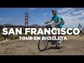 San Francisco en bicicleta en un día (1/2)