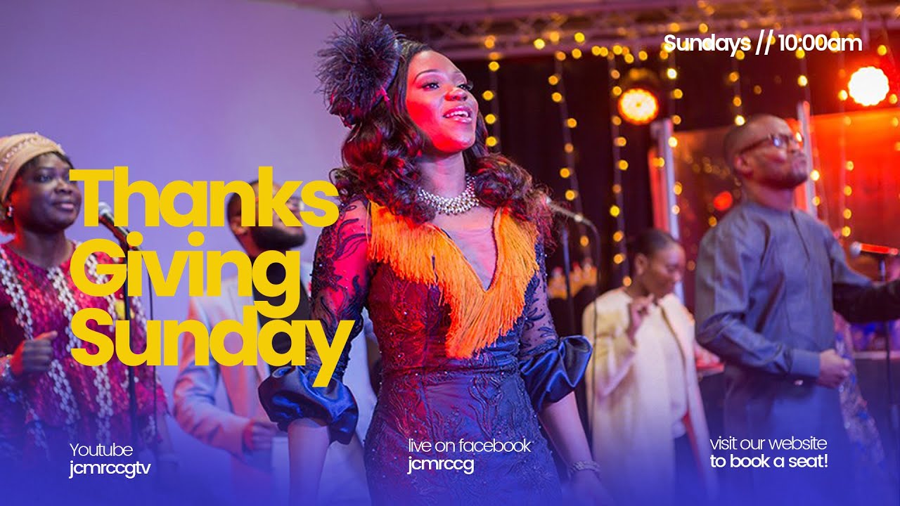 Sunday Thanksgiving Service // JCM RCCG - YouTube