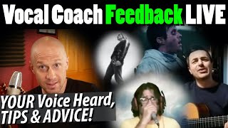 LIVE Feedback for YOUR Voice (Fridays!) All Singers Welcome, Real Tips, Advice & Encouragement!