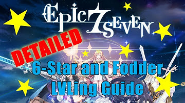 Epic Seven - Fodder and 6-Star Farm Guide