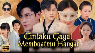 Download Lagu Cintaku Gagal Membuatmu Hangat Drama China 2025 | Indo Sub Full Movie Episodes Storyline \u0026 Facts HD MP3