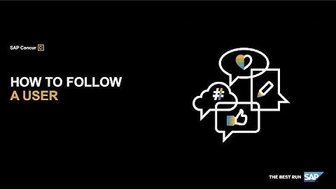 How to Follow a User on the SAP Concur Commuity