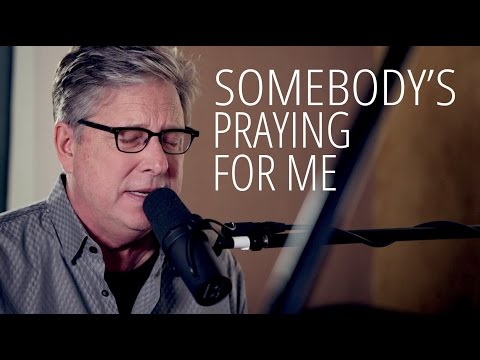 Don Moen - Somebody's Praying For Me | Acoustic Worship Sessions 1 YouTube video thumbnail