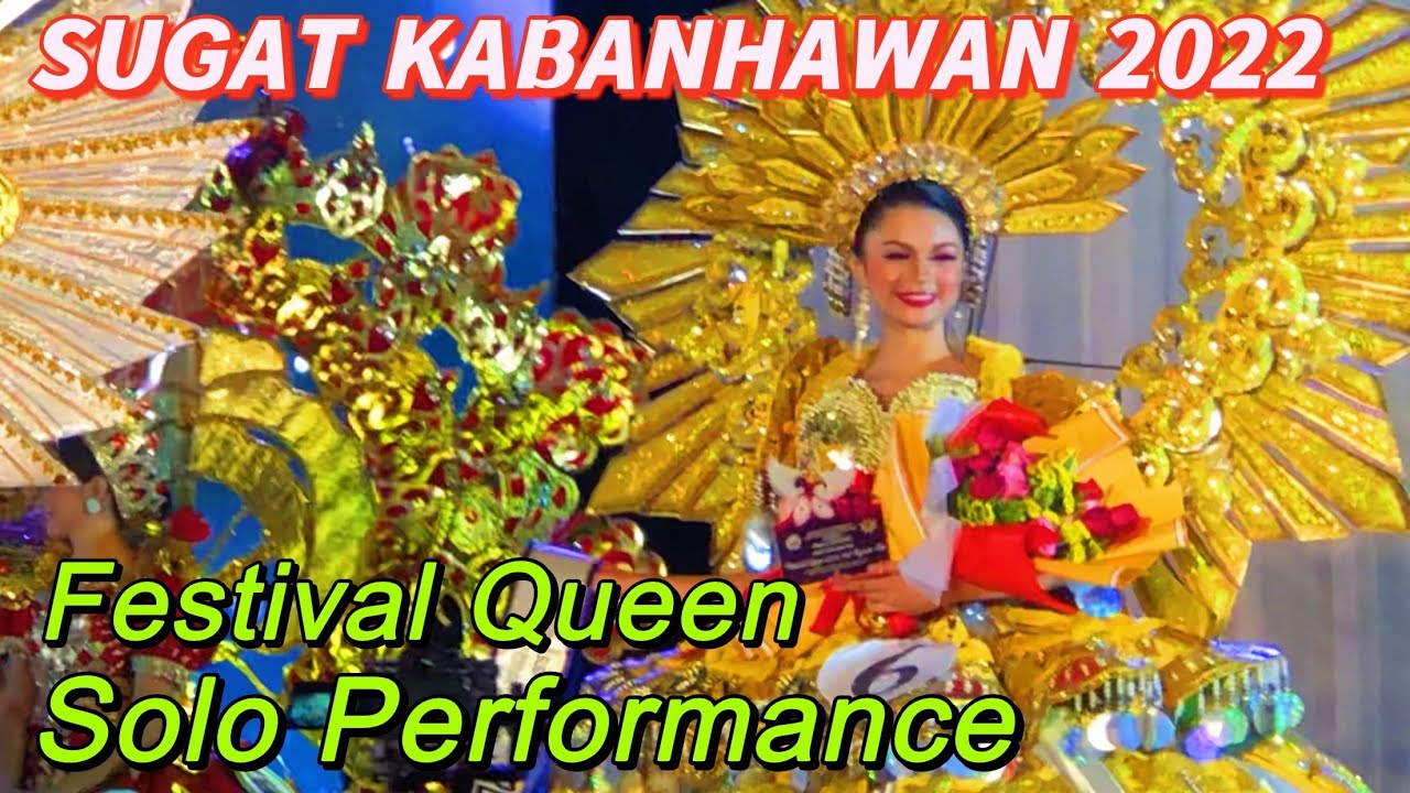 SUGAT KABANHAWAN Festival Queen 2022 SOLO PERFORMANCE Coronation Night Minglanilla Cebu