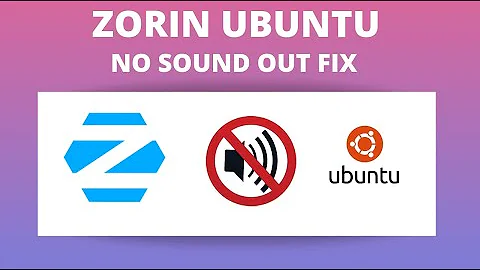 How to fix no sound in ubuntu and Zorin OS