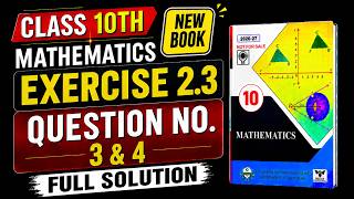 Class 10 Math New Book Chapter 2 Exercise 2.3 Ques 3 & 4 | Full Solution | Noble Education Pakistan