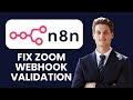How to Fix n8n Zoom Webhook Validation Secret Token Signature