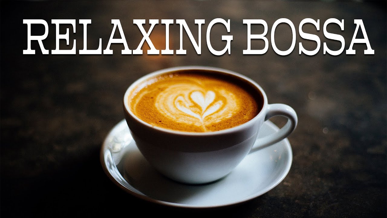 Relaxing Bossa JAZZ Playlist