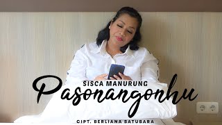 Sisca Manurung - Pasonangonhu (Official Music Video)