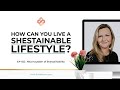 How can you maintain a shestainable lifestyle  rita hausken  elyse archer