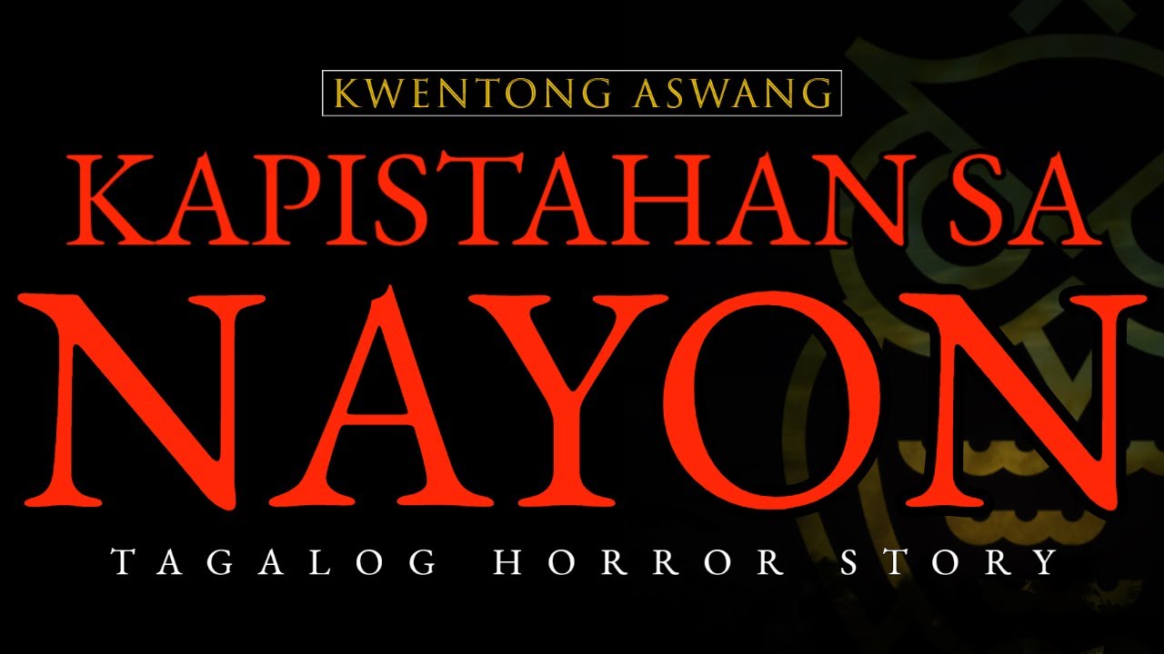 KAPISTAHAN SA NAYON - KWENTONG ASWANG (TAGALOG HORROR STORY)