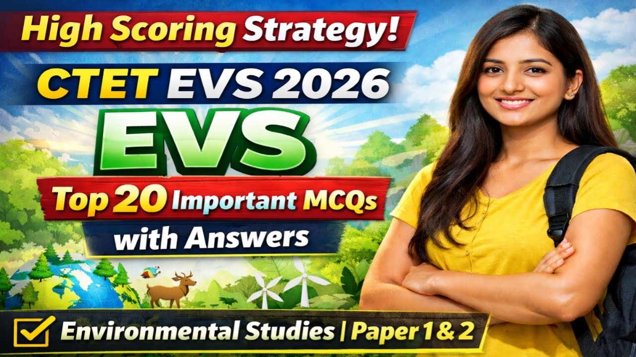 CTET 2026 EVS Most Important MCQs | Environmental Studies Top 20 ...
