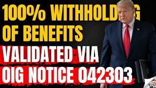 100% Social Security Benefit Withholding Approved
