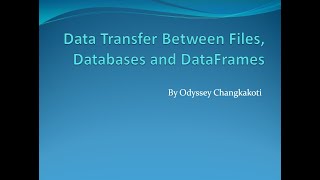 Python Pandas- Data Transfer between Files, Databases and DataFrames