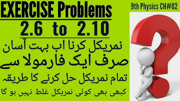 Physics chapter no 2 Numerical 2.6 to 2.10 - Physics chapter 2 Kinematics - 9th Class