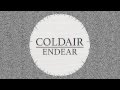 Coldair - Endear (single edit)