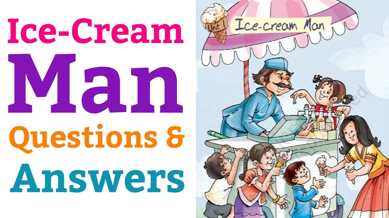 ice-cream-man-questions-and-answers-english-for-class-5-ncert