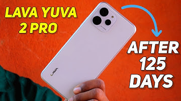 lava yuva 2 pro review After 125 Days :- Honest Opinion | Lava yuva 2 pro Galti Mat Karna?
