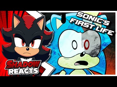 Movie Shadow Reacts to Sonic's First Life!