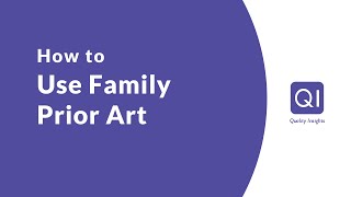 How To Use Family Prior Art In Quality Insights