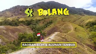 [FULL] Racikan Aceh & Alunan Tambua | SI BOLANG (15/04/26)