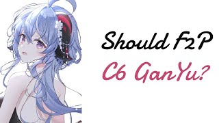 Should F2P C6 GanYu? | 46s Abyss Top 4.1 | Impressive GanYu @ImpressiveGanYu