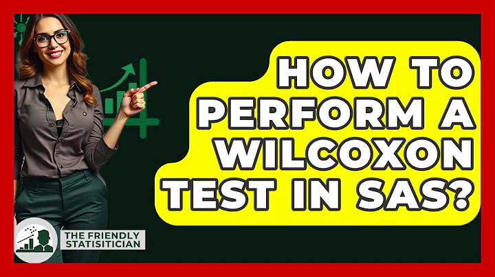 How To Perform A Wilcoxon Test In SAS? - The Friendly Statistician