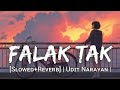 Falak tak chal saath mere  lofi song  full vave  ncs music beats