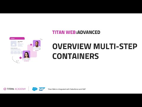Salesforce Web Forms and Containers with Titan: Multi-Step Containers