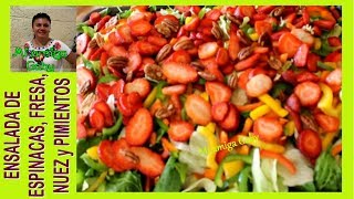 ¿Cómo hacer una deliciosa Ensalada de espinacas crudas con fresa?/Mi amiga Gaby